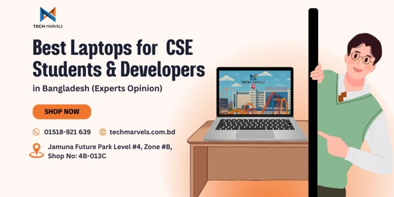 Best Laptops for CSE Students and Developers in Bangladesh